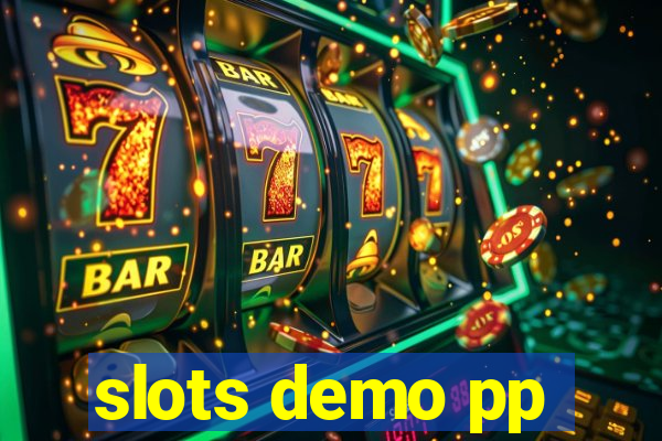 slots demo pp